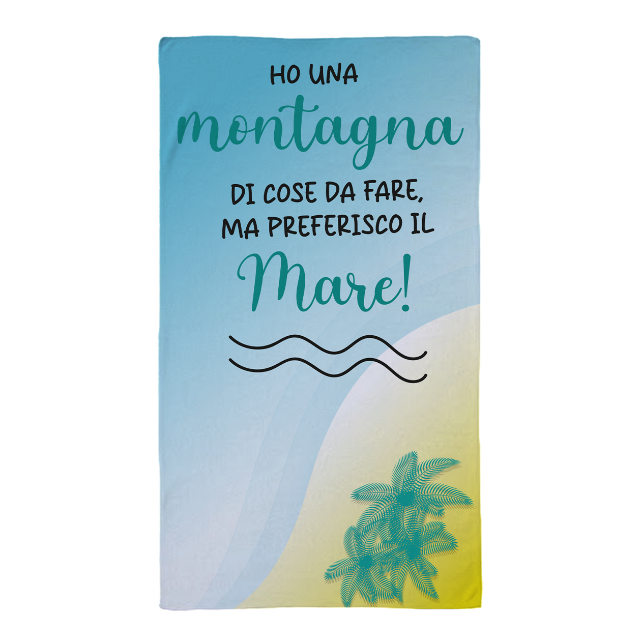 Ho una montagna di cose da fare ma preferisco il mare - Telo Mare in microfibra