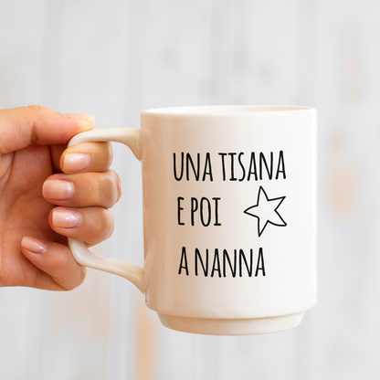 Una tisana e poi a nanna - Tazza mug