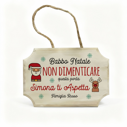 Babbo Natale non dimenticare questa porta - fuoriporta in legno - personalizzato con nome e cognome