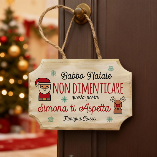 Babbo Natale non dimenticare questa porta - fuoriporta in legno - personalizzato con nome e cognome