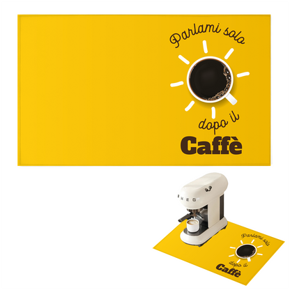 Parlami solo dopo il caffè - Tappetino per Macchina del caffè con Retro in Gomma Tappeto 30x40cm