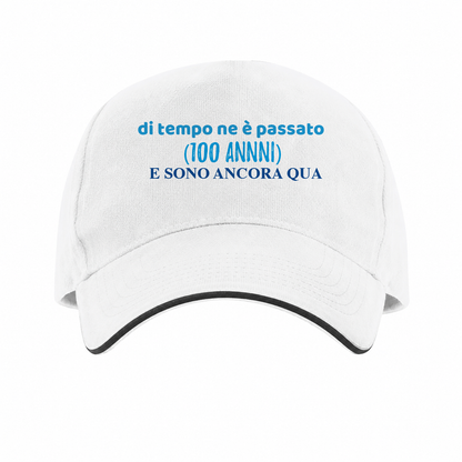 Di tempo ne è passato e sono ancora qua - Cappello con visiera