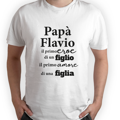 Papà il primo eroe - T-shirt - personalizzata con nome