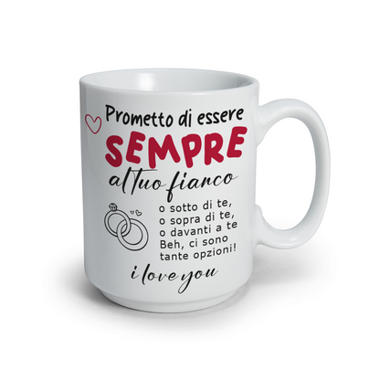 Sempre al tuo fianco - Tazza mug