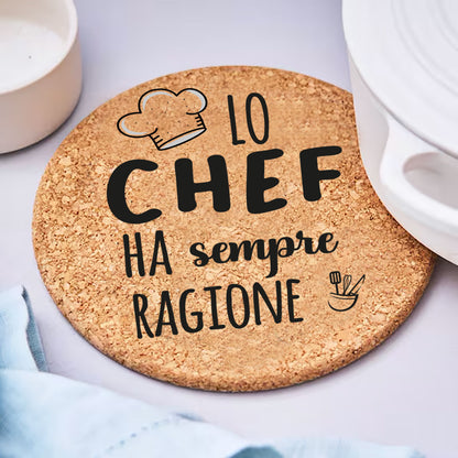 Lo chef ha sempre ragione - Set da 3 pezzi Sottopentola in sughero naturale 19cm