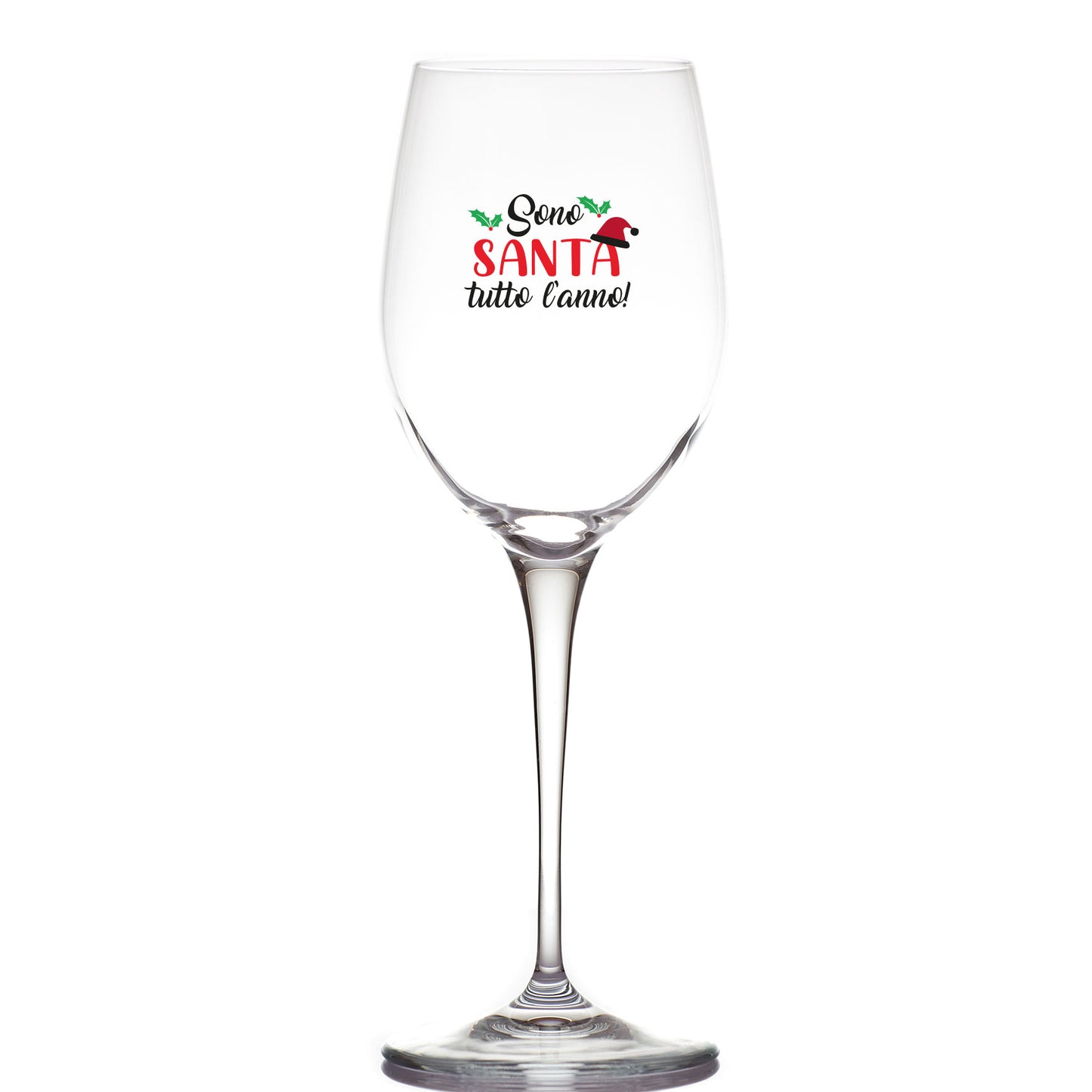 Sono Santa tutto l'anno - Calice Bicchiere da Vino