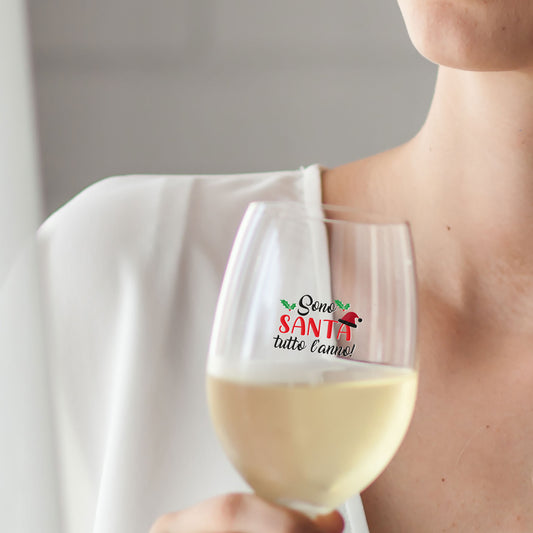 Sono Santa tutto l'anno - Calice Bicchiere da Vino