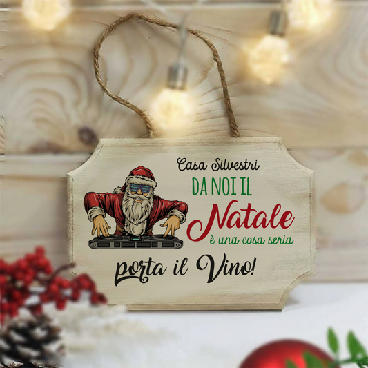 Da noi il Natale è una cosa seria - fuoriporta in legno
