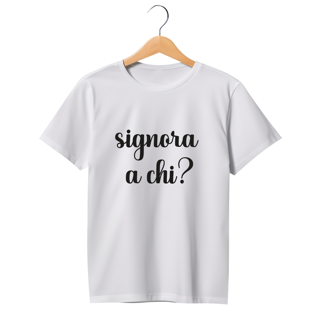 Signora a chi? - T-shirt