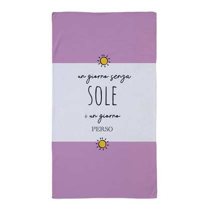 Un giorno senza sole è un giorno perso - Telo Mare
