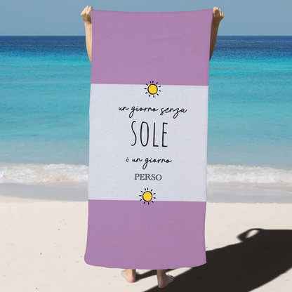 Un giorno senza sole è un giorno perso - Telo Mare