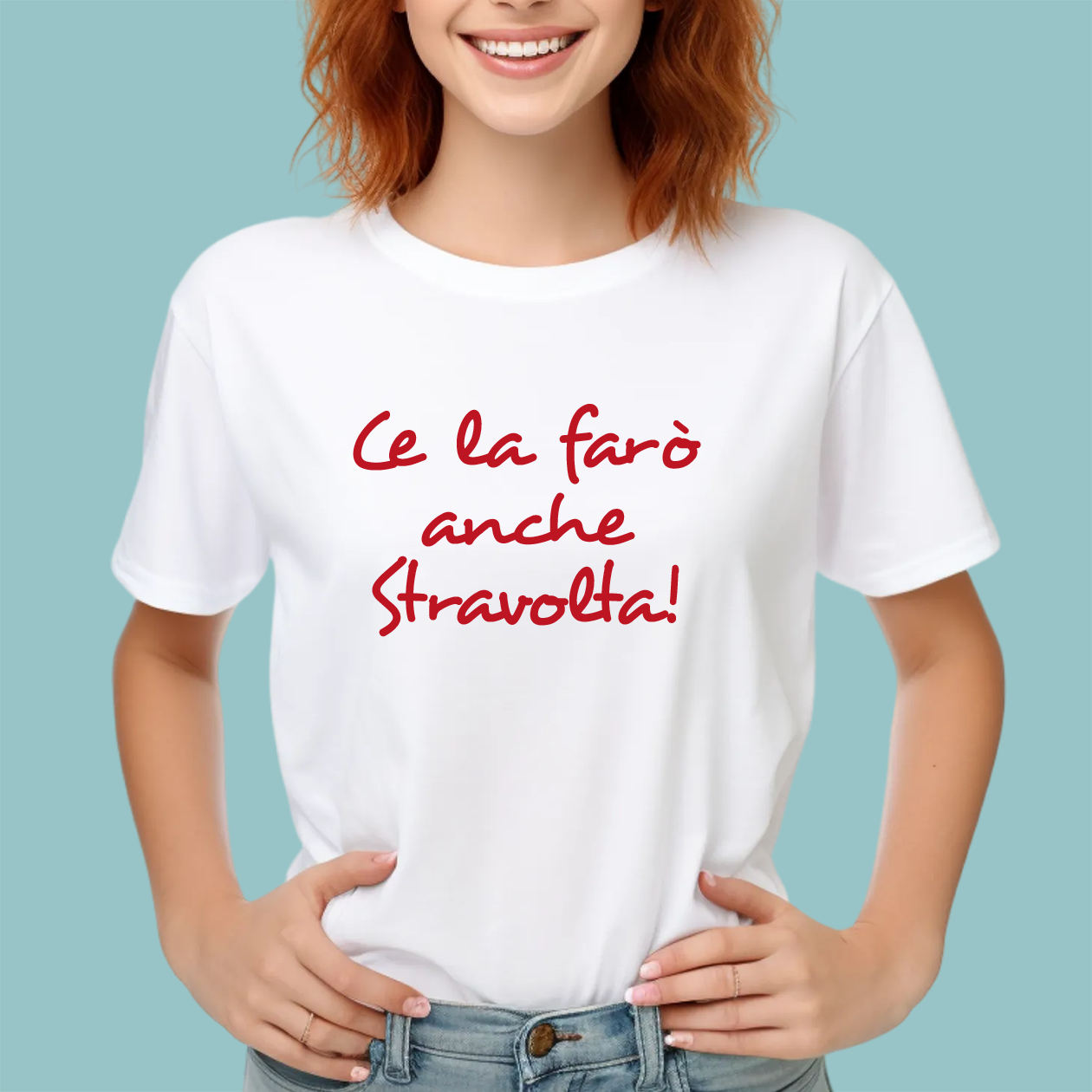 Ce la farò anche stavolta - T-shirt