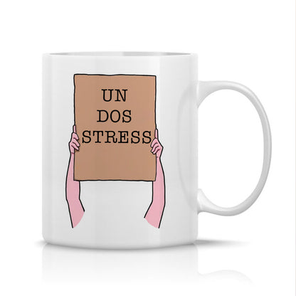 Un dos stress - Tazza mug