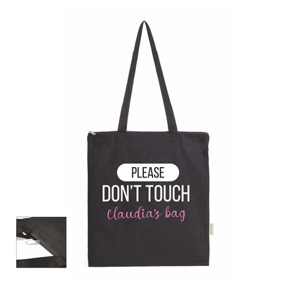 Please Don't touch my bag - Shopper In Cotone con chiusura zip - personalizzata con nome