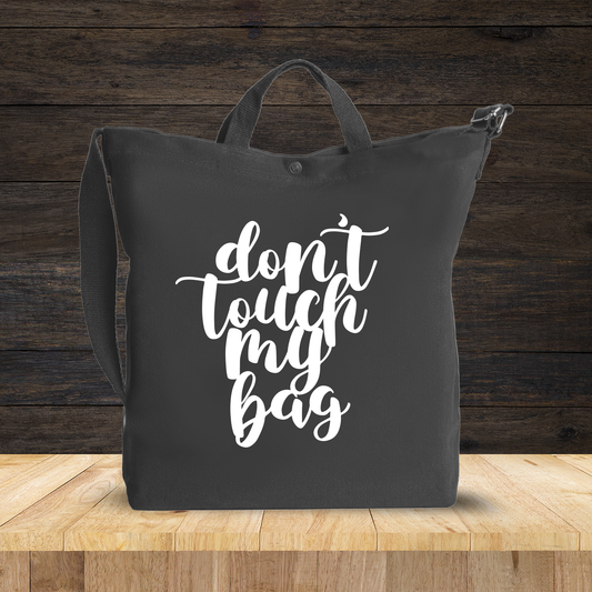 Don't touch my bag - Borsa da Donna in Tela