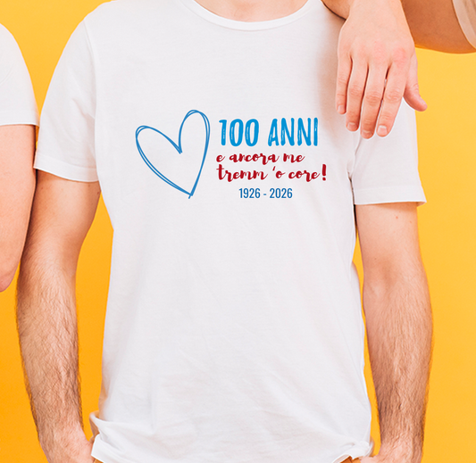 100 anni e ancor me tremm o core - T-shirt Bianco - Maglia 2026 - Maglia 2026