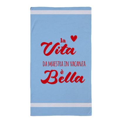 La vita da maestra in vacanza è bella - Telo Mare