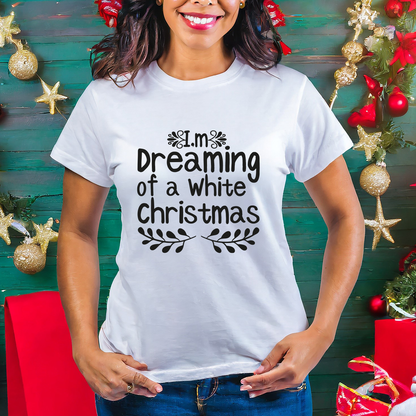 Im dreaming of a white christmas - T-shirt