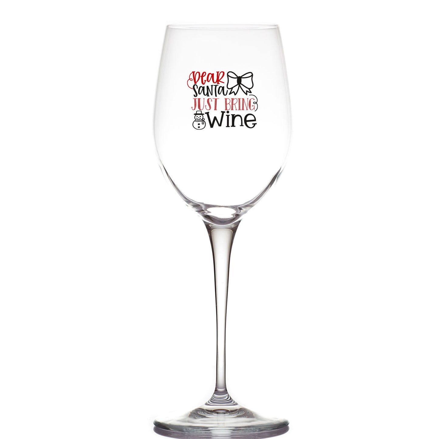 Dear Santa just bring wine - Calice Bicchiere da Vino