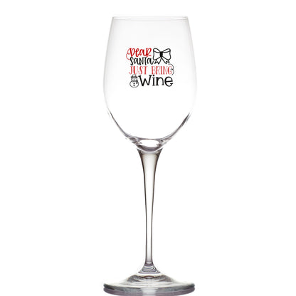 Dear Santa just bring wine - Calice Bicchiere da Vino