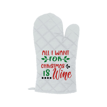 All i want for Christmas is wine - Guanto da cucina