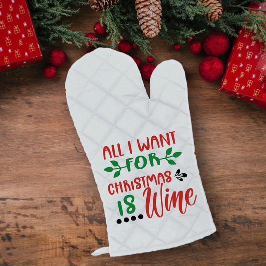 All i want for Christmas is wine - Guanto da cucina
