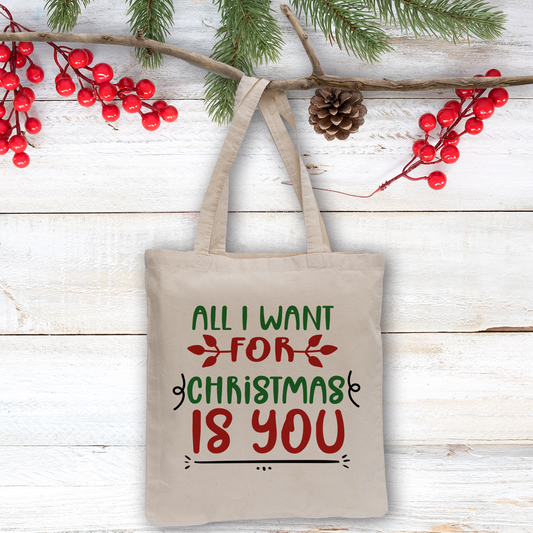 All i want for Christmas is you - Shopper In Cotone