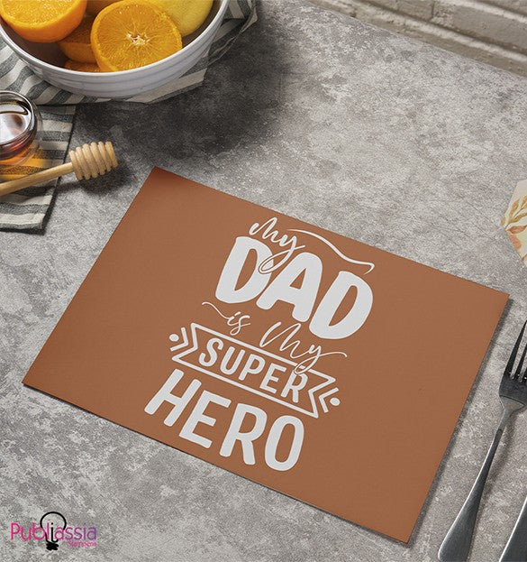 Dad is my super hero - Tovaglietta in tessuto lavabile - idea regalo festa del papà