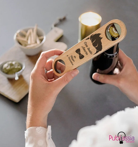Con tanto amore - Apribottiglie in legno personalizzato