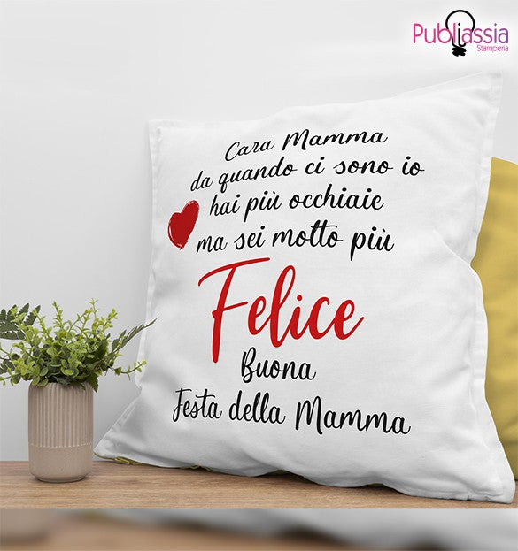 Mamma felice - Cuscino - idea regalo festa della mamma