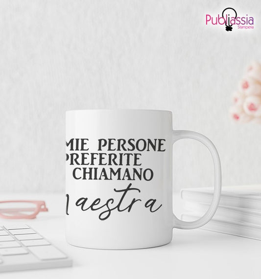 Le mie persone preferite - Tazza Mug