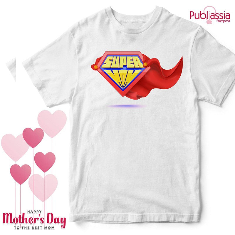 Super Mom - Festa della Mamma T-Shirt Personalizzata
