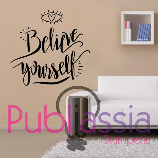Believe Yourself - Stickers Adesivi Murali