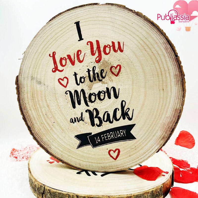 I love you to the moon and back - Base in legno