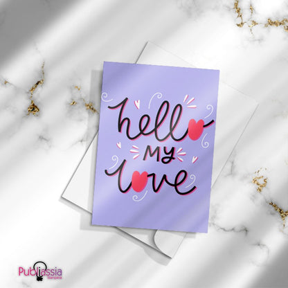Hello my love - Greeting Cards
