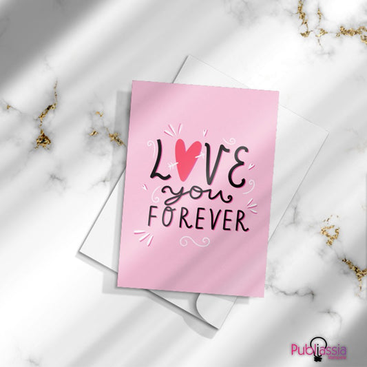 Love you forever - Greeting Cards