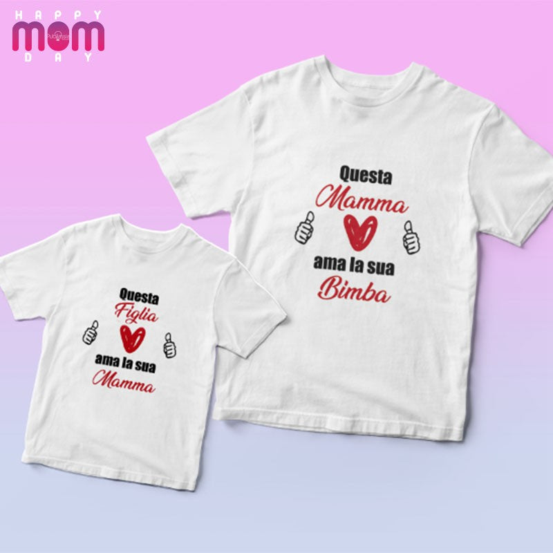 Questa mamma ama la sua bimba - Coppia t-shirt