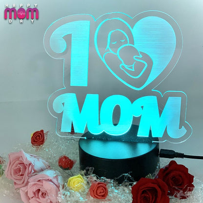 I love you mom - Festa della mamma - Lampada Led RGB - plexiglass