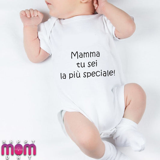 Mamma sei la più speciale - Tutina neonato - body personalizzato