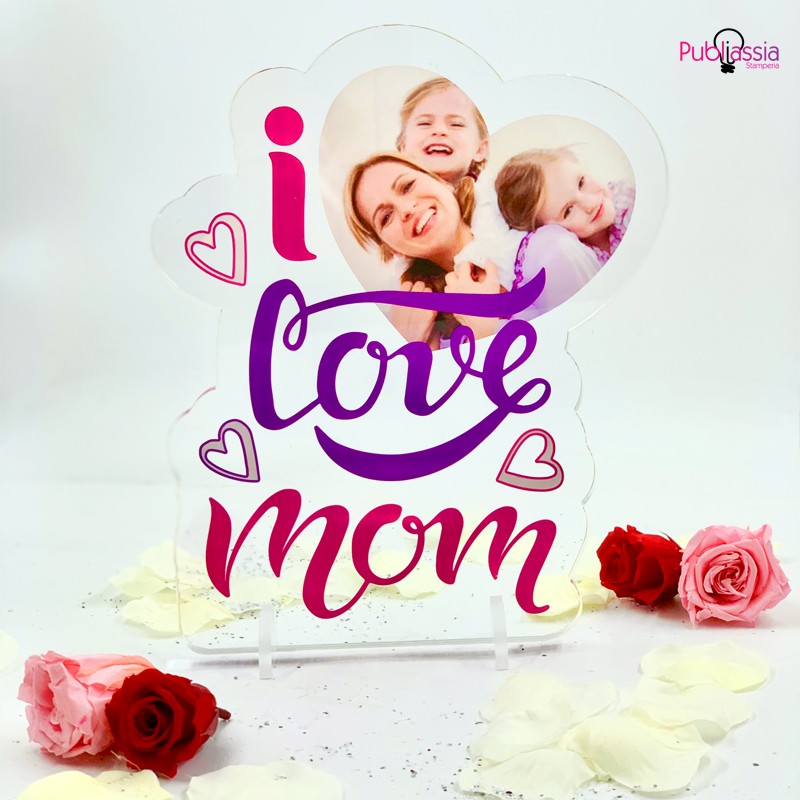 I Love Mom - plexiglass personalizzato con foto - Idea regalo festa della mamma