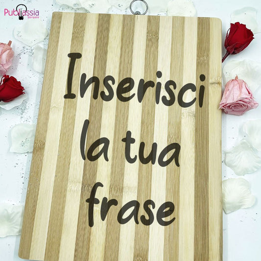 Tagliere in Legno Personalizzato con Frase