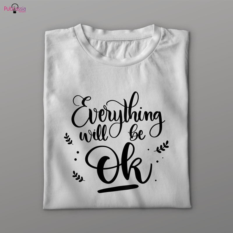 Everything will be ok - T-shirt