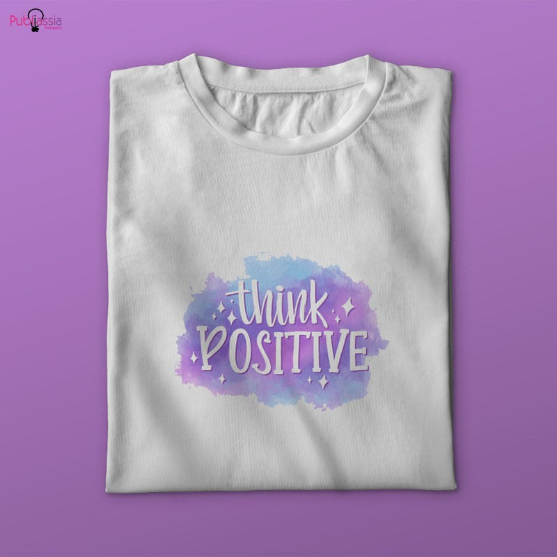 Think Positive - T-shirt